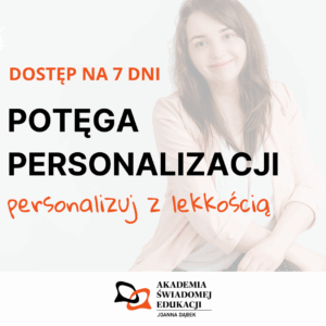 DLA NIEZDECYDOWANYCH - 7 dni w Potędze Personalizacji