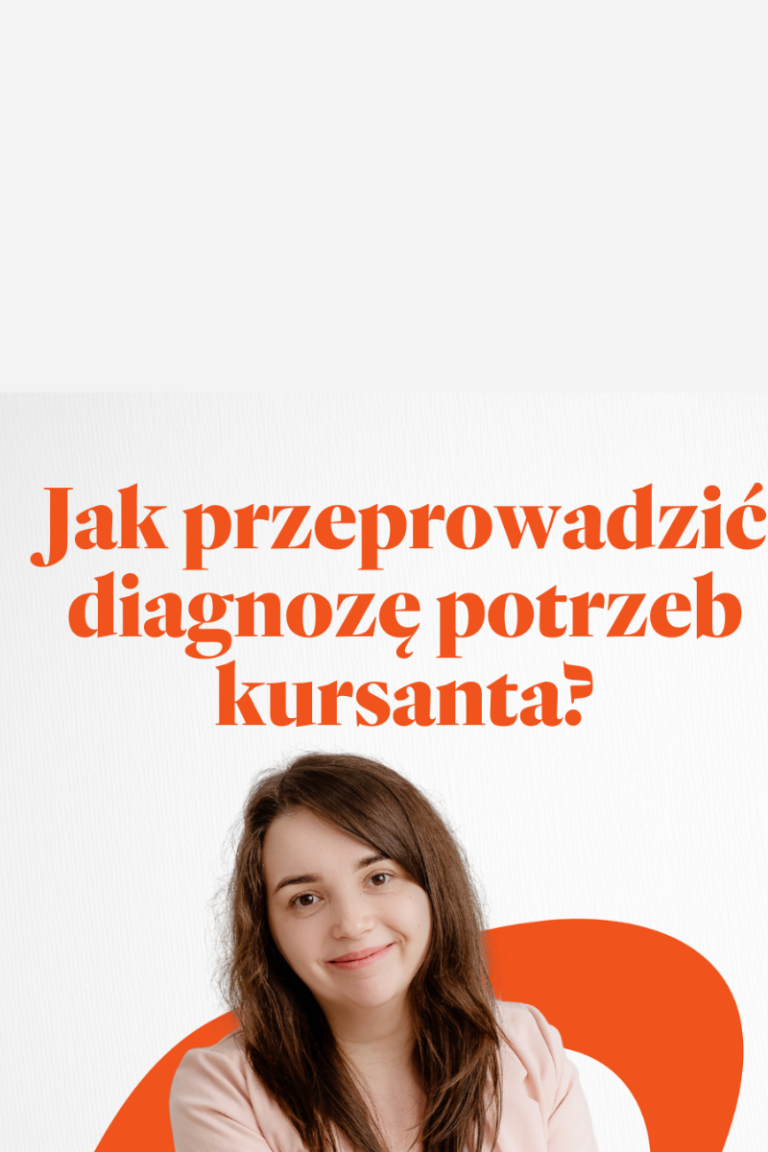 Diagnoza potrzeb kursanta – metoda Skuteczna Diagnoza™